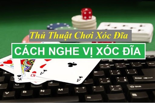 Nghe tiếng xóc đĩa 