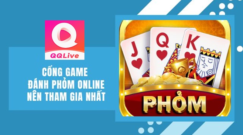 tải app qqlive đánh game phỏm