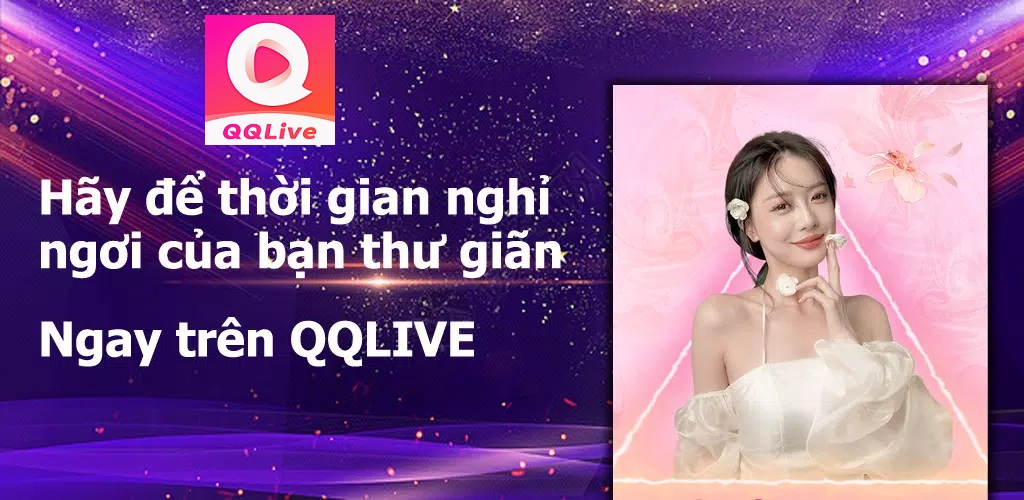 qqlive apk thư giãn