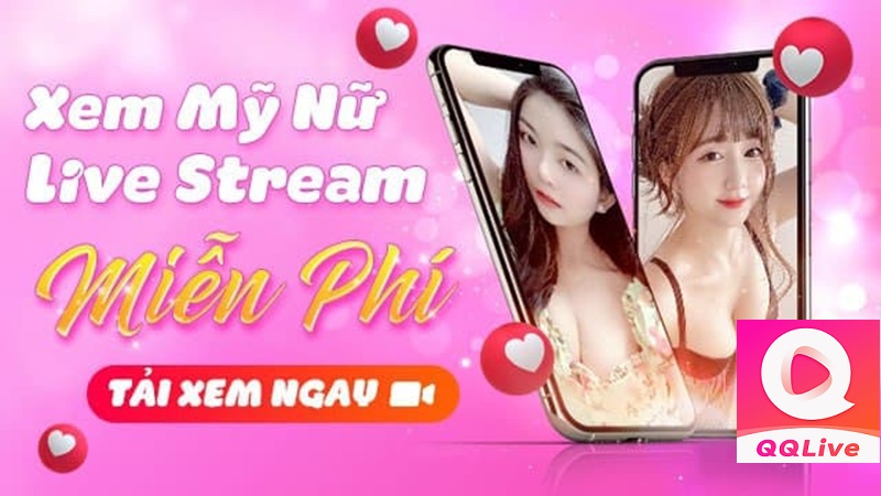 QQLive apk mỹ nữ livestream