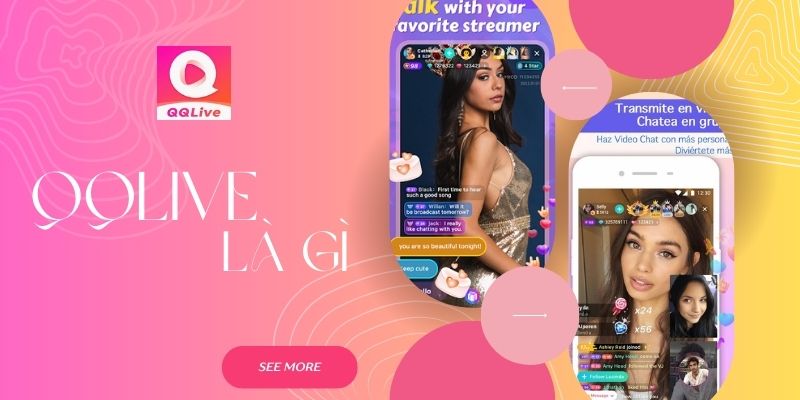 Trải Nghiệm Tương Tác Trực Tuyến Đỉnh Cao Cùng QQlive